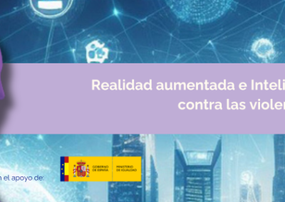 Realidad aumentada e Inteligencia artificial contra las violencias machistas