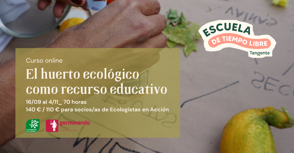 La Escuela de Tiempo Libre de Tangente lanza la primera formación certificada por la Comunidad de Madrid 5 Curso Huerto online 1200 x 628